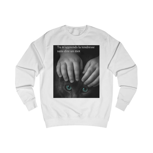 Sweat-shirt Unisexe « Tu m'apprends la tendresse sans dire un mot.» ( Collection Retour à l'enfance)