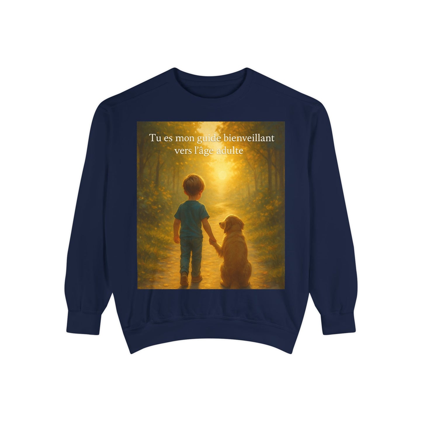 Sweat-shirt  Unisexe « Tu es mon guide bienveillant vers l'âge adulte. » (Collection Retour à l'enfance)