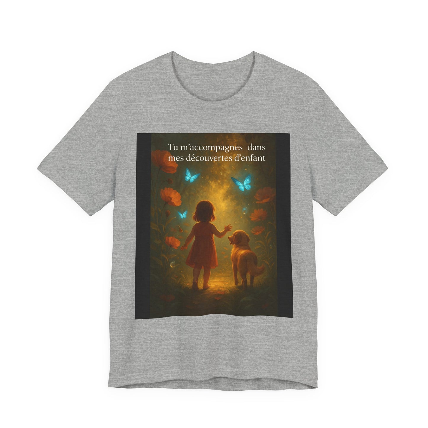 T-Shirt Unisexe  « Tu m'accompagnes dans mes découvertes d'enfant. » ( Collection Retour à l'enfance)