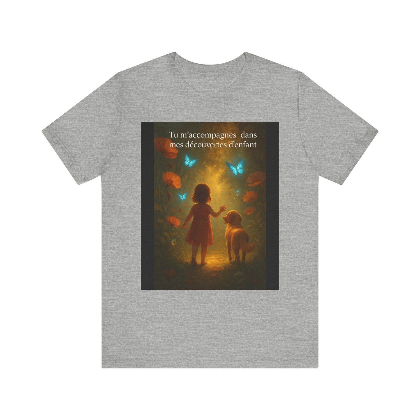 T-Shirt Unisexe  « Tu m'accompagnes dans mes découvertes d'enfant. » ( Collection Retour à l'enfance)