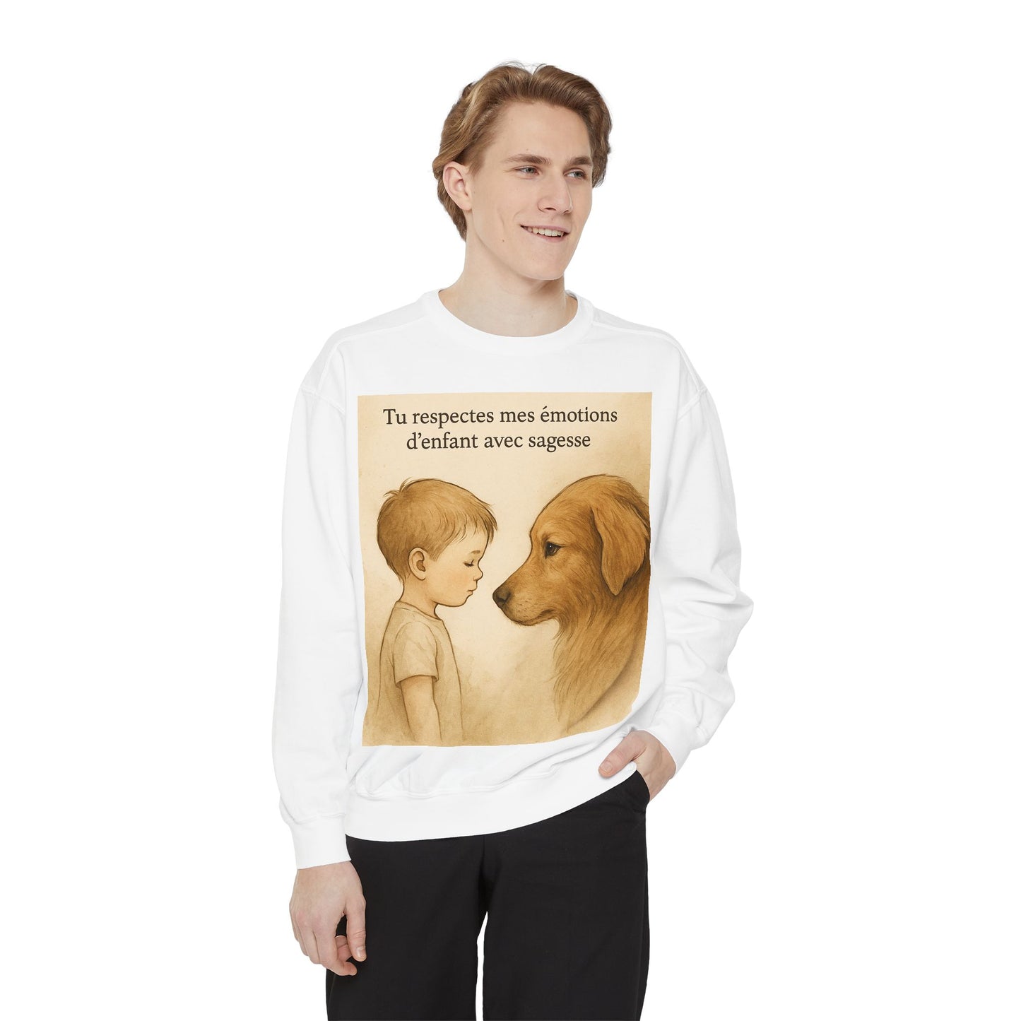 Sweat-shirt Unisexe « Tu respectes mes émotions d'enfant avec sagesse.» ( Collection Retour à l'enfance)