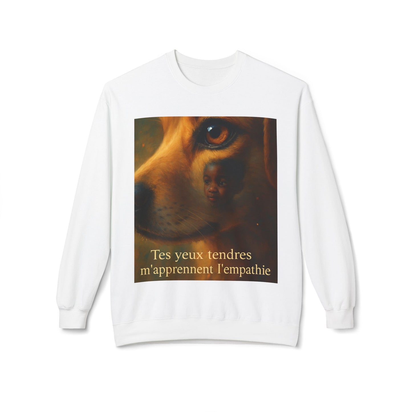 Sweat-shirt Unisexe « Tes yeux tendres m'apprennent l'empathie.» ( Collection Retour à l'enfance)