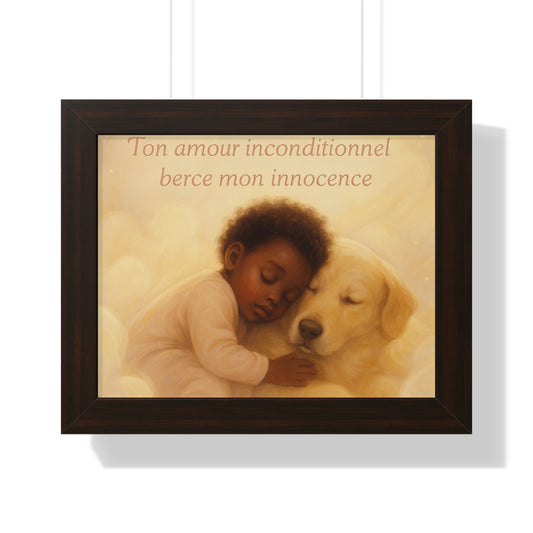 Affiche encadrée « Ton amour inconditionnel berce mon innocence.» (Collection Retour à l'enfance)