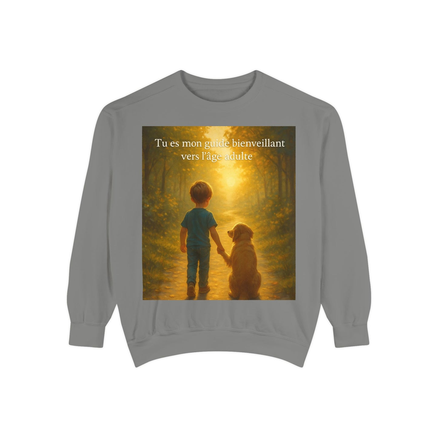 Sweat-shirt  Unisexe « Tu es mon guide bienveillant vers l'âge adulte. » (Collection Retour à l'enfance)
