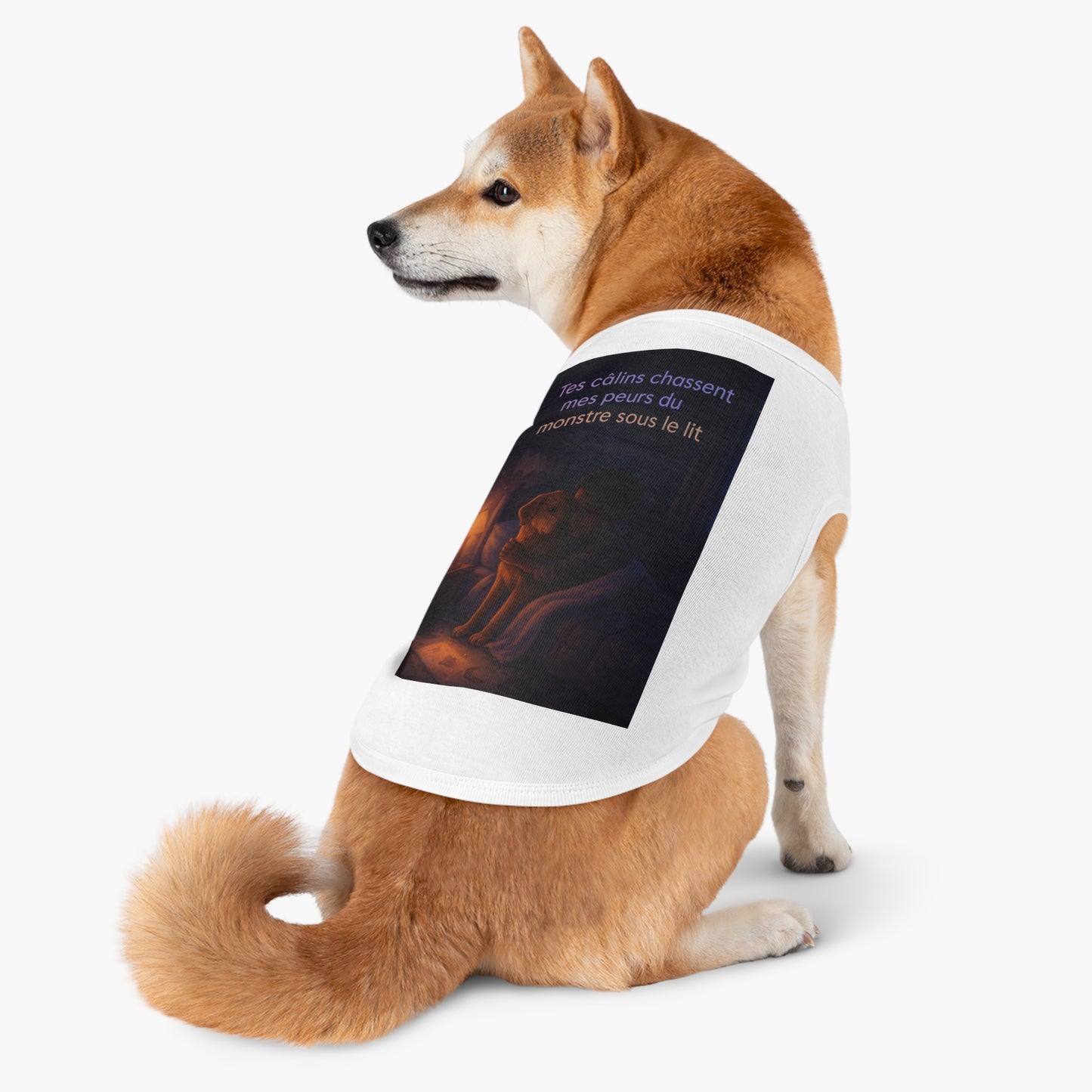 Débardeur pour animaux de compagnie « Tes câlins chassent mes peurs du monstre sous le lit.» (Collection Retour à l'enfance)